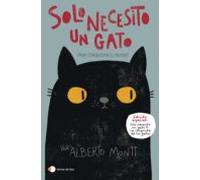 Solo Necesito Un Gato... Para Conquistar El Mundo (ebook)