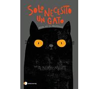 Solo necesito un gato (temas de hoy)