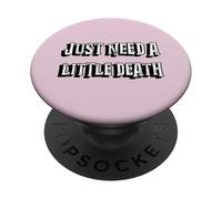 Solo Necesito un Poco de Muerte | La Petit Mort Después PopSockets PopGrip Adhesivo
