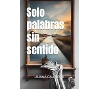 Solo palabras sin sentido