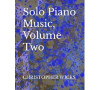 Solo Piano Music, Volume Two
