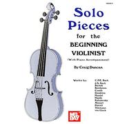 Solo Pieces for the Beginning Violinist. Partituras para Violín