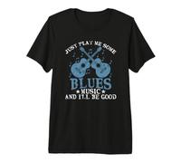 Sólo ponme un Poco de Blues Music y estaré Bien Camiseta Premium