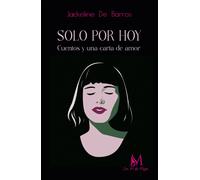 SOLO POR HOY | Jackeline De Barros