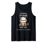 Solo Porque Estoy Despierto Gato Divertido con café para preadolescentes Camiseta sin Mangas