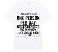 Solo Puedo complacer a una Persona por día Divertido Comfort Colors Adult Heavyweight T-Shirt
