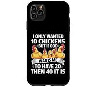 Solo quería 10 Pollos Pero si Dios Quiere Que Tenga 20 Carcasa para iPhone 11 Pro MAX