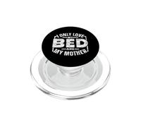 Sólo Quiero A Mi Cama Y A Mi Madre Niño Mamá Kid Niños PopSockets PopGrip para MagSafe