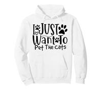 Solo Quiero acariciar a los Gatos Que Amo Feline Pals Sudadera con Capucha