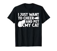 Solo Quiero animar y acariciar a mi Gato Gatos Divertidos porristas Camiseta