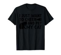 Solo Quiero animar y acariciar a mi Gato Gatos Divertidos porristas Camiseta