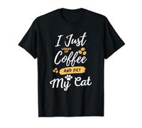 Solo Quiero Beber café y acariciar a mi Gato café y Amante de los Gatos Camiseta