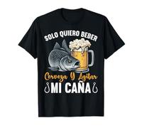 Solo Quiero Beber Cerveza Y Agitar Mi Caña Pescador De Pesca Camiseta