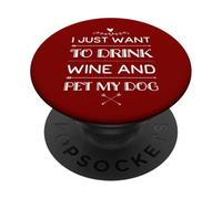 Solo Quiero Beber Vino y acariciar a mi Perro, Divertido, Humor, Cachorro PopSockets PopGrip Adhesivo