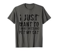 Solo Quiero Fumar Hierba y acariciar a mi Gato Divertido Dicho Fumador Camiseta