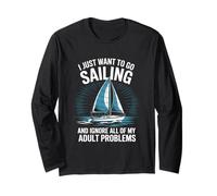 Solo quiero ir a navegar Divertido Velero Humor Vela Manga Larga
