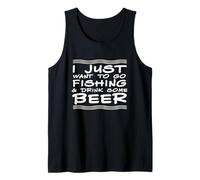 Solo quiero ir a pescar y beber cerveza Camiseta sin Mangas