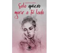 Sólo Quiero Morir A Tu Lado