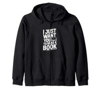 Solo Quiero Que leas un Libro Sudadera con Capucha