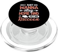 Solo Quiero quedarme en casa y acariciar a mi Mapache PopSockets PopGrip para MagSafe