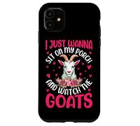 Solo Quiero Sentarme En Mi Porche Y Ver Las Cabras Carcasa para iPhone 11