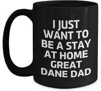 Solo quiero ser un papá gran danés que se quede en casa para los amantes de los gran daneses, tazas de café, taza de café novedosa, taza de té de cerámica con impresión de doble cara para mamá, papá,
