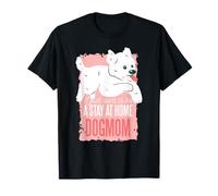 Solo quiero ser una mamá de perros que se queda en casa - Funny Dog Mom Camiseta