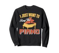 Solo Quiero Tocar el Piano Cada día Sudadera