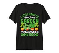 Solo Quiero Trabajar en mi jardín y Pasar el rato con mi Perro Camiseta Premium