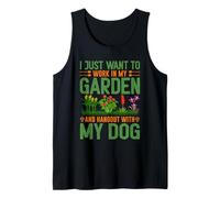 Solo Quiero Trabajar en mi jardín y Pasar el rato con mi Perro Camiseta sin Mangas
