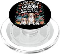 Solo Quiero Trabajar en mi jardín y Pasar el rato con mis Perros PopSockets PopGrip para MagSafe