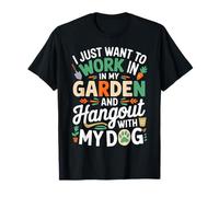 Solo quiero trabajar en mi Jardín y Perro Camiseta