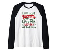 Solo Quiero Ver películas navideñas y Beber Cacao Camiseta Manga Raglan