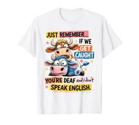 Solo Recuerda si Nos atrapan Vacas Divertidas Camiseta gráfica económica
