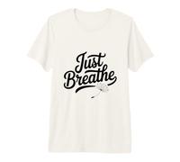 Solo Respira: Vibraciones de meditación Consciente para Almas pacíficas Camiseta Premium