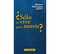 SOLO SE VIVE PARA MORIR? (POPULAR)