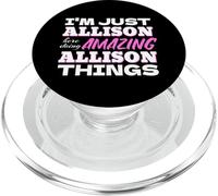 Solo Soy Allison aquí Haciendo Cosas increíbles de Allison PopSockets PopGrip para MagSafe