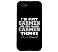 Solo Soy Carmen aquí Haciendo Cosas increíbles de Carmen Carcasa para iPhone SE (2020) / 7/8