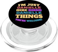 Solo soy Danielle haciendo cosas de Danielle Eres bienvenido PopSockets PopGrip para MagSafe
