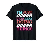 Solo Soy Donna aquí Haciendo Donna Things Nombre Camiseta gráfica económica, Hombre, Negro, L