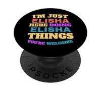 Solo soy Eliseo haciendo cosas de Eliseo Eres bienvenido PopSockets PopGrip Adhesivo