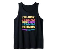 Solo Soy Jeanna Haciendo Cosas de Jeanna Eres Bienvenido Camiseta sin Mangas