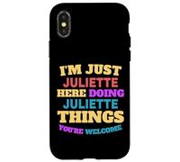 Solo soy Juliette haciendo cosas de Juliette Eres bienvenido Carcasa para iPhone X/XS