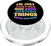 Solo soy Justina haciendo cosas de Justina Eres bienvenido PopSockets PopGrip para MagSafe