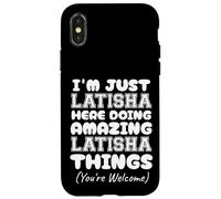 Solo soy Latisha aquí haciendo cosas increíbles de Latisha Carcasa para iPhone X/XS