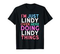 Solo soy Lindy aquí haciendo Lindy Things Nombre Camiseta
