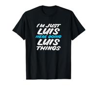Solo Soy Luis Aquí Haciendo Luis Things Funny Name Camiseta gráfica económica