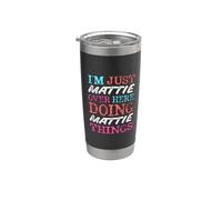 Solo soy Mattie aquí haciendo Mattie Things Nombre Vaso térmico de acero inoxidable de doble pared