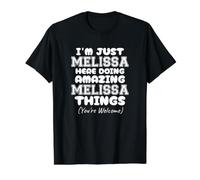 Solo Soy Melissa aquí Haciendo Cosas increíbles de Melissa Camiseta gráfica económica, Hombre, Negro, L