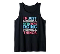 Solo Soy Monica aquí Haciendo Monica Things Name Camiseta sin Mangas